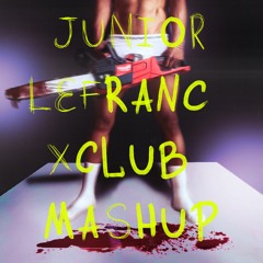 Scum D&H Mashup Remix (Junior Lefranc & X CLUB)