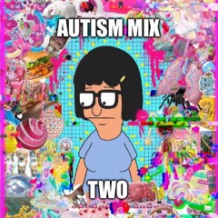 AUTISTIC FEMCEL MIX 2