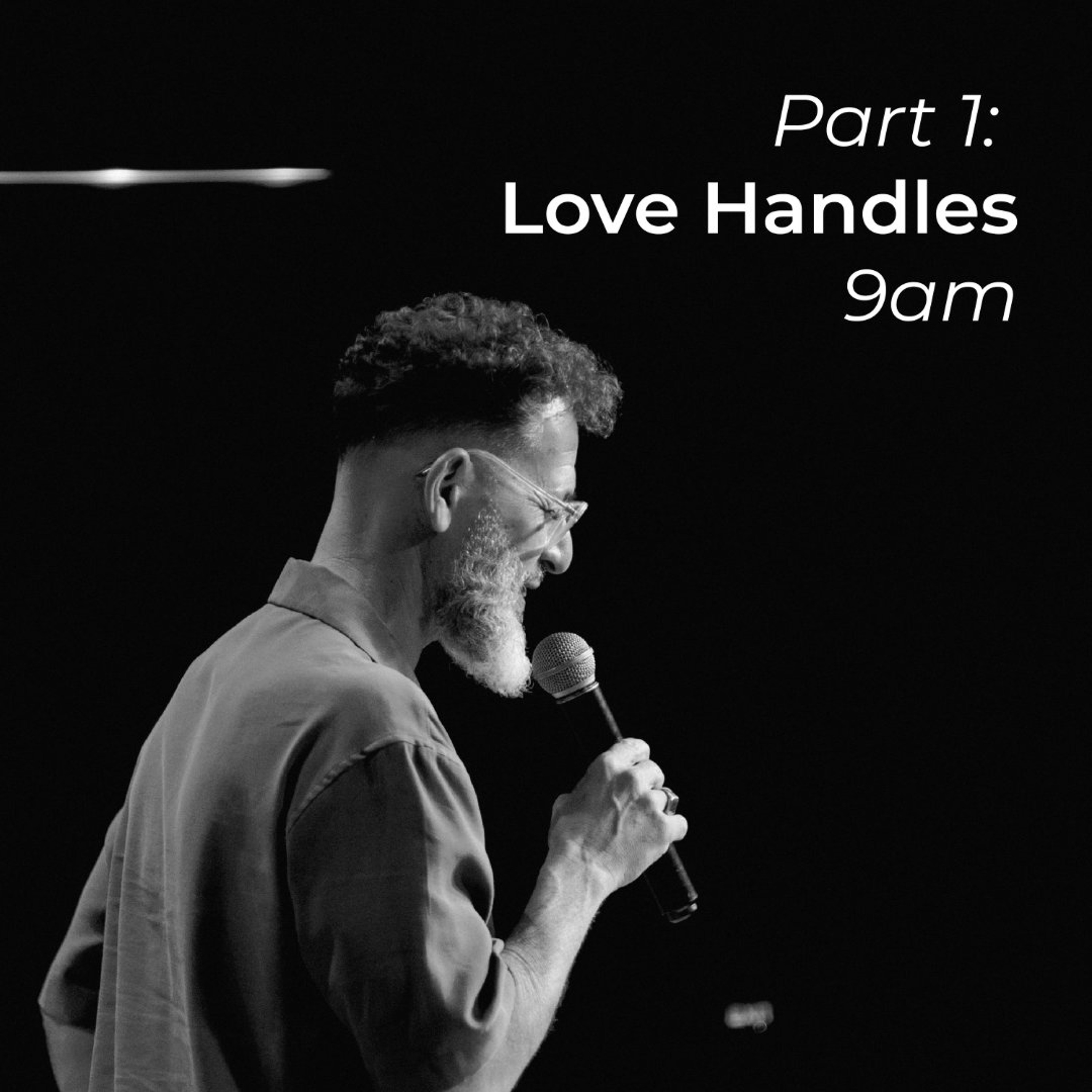Love Handles Part 1 | Ps George Georgiou | Morning Sermon | 02 August 2026
