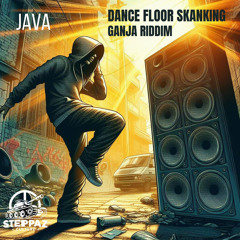 JAVA - DANCEFLOOR SKANKING LEGAL MIX- STEPPAZ CULTURE 001