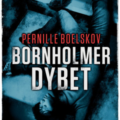 (ePUB) Download Bornholmerdybet BY : Pernille Boelskov