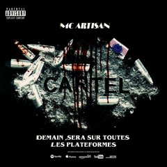 Mc Artisan - Cartel (Prod. By Rossie)