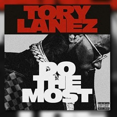 Tory Lanez - Do The Most (Remix)