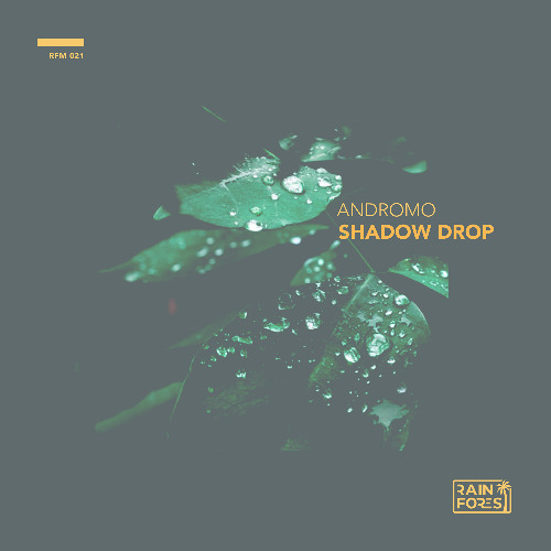 Andromo - Shadow Drop (PREVIEW)