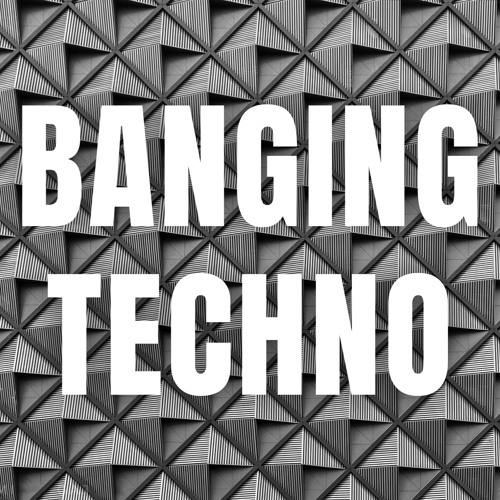 Banging Techno