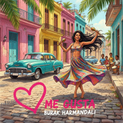 Burak Harmandalı-Me Gusta