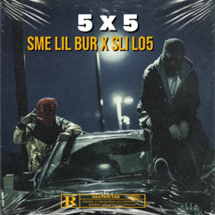 5x5 W/ SME L05 (Official SME Audio)