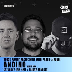 House Fluent Radio 028 Presented By Panfil & Rubh With Guest Mix By Andino