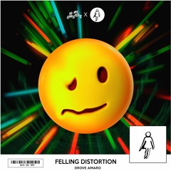 Drove Amaro - Felling Distortion [melt her x We are Sinisters release]