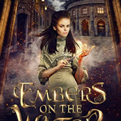 [Download] PDF 💚 Embers on the Water: Tales of Cledonia Book 1 by  carie lince PDF E