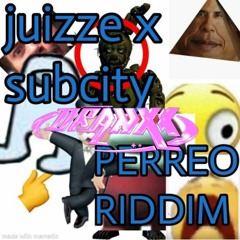 Juizze & Subcity - Perreo Riddim (Dranxx Remix)