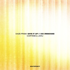 Daze Prism - Give It Up (Joku Remix)