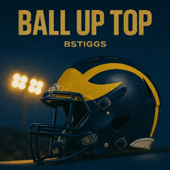 Ball Up Top