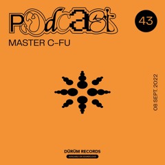 Podcast°43 : MASTER C-FU