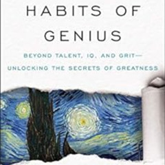 [READ] PDF 🗂️ The Hidden Habits of Genius: Beyond Talent, IQ, and Grit—Unlocking the