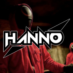 HANNO - ( Squid games Quick Remix ! )