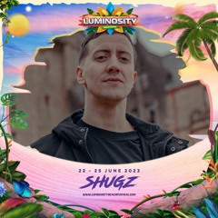 Shugz LIVE @ Luminosity Beach Festival 2023