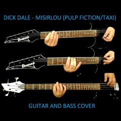 Pulp Fiction/Taxi soundtrack(Dick Dale - Misirlou) guitar and bass cover