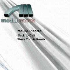 Mauro Picotto - Back To Cali (Steve Tomás Rework) * FREE DOWNLOAD *