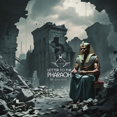 Letter to the Pharaoh