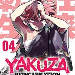 ACCESS [KINDLE PDF EBOOK EPUB] Yakuza Reincarnation Vol. 4 by  Takeshi Natsuhara &  H