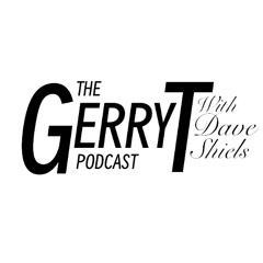 20250809 Gerry Podcast