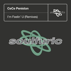 CeCe Peniston 'I'm Feelin' U'(Remixes)