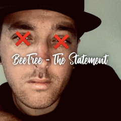 The Statement - BeeTree