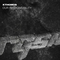 Premiere: Kthonos - Our Responsibility [REG003]