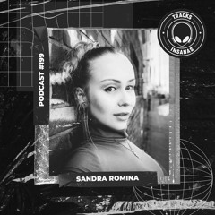 Sandra Romina - @Tracks Insanas Podcast 199 - [Germany]