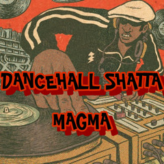 DANCEHALL SHATTA