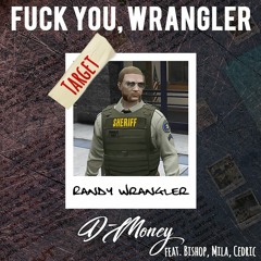 Fuck You, Wrangler