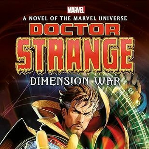 Free AudioBook Doctor Strange Dimension War by James Lovegrove 🎧 Listen Online