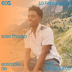 soso tharpa for EOS Radio
