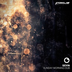 Sevin - Sunday Morning Dub