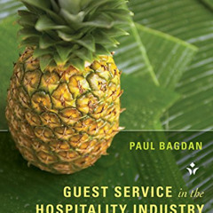 FREE PDF 📫 Guest Service in the Hospitality Industry by  Paul J. Bagdan [KINDLE PDF