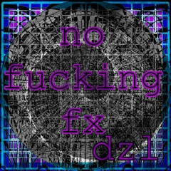 No Fucking Fx