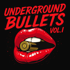 UNDERGROUND BULLETS Vol.I | Deep & Tech House Selection
