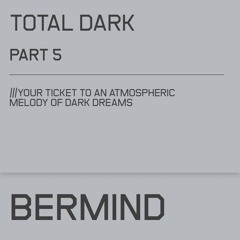 Total Dark Part 5