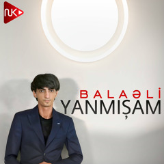 Yanmışam (feat. Balaəli)
