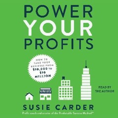 *DOWNLOAD$$ 💖 Power Your Profits: How to Take Your Business from $10,000 to $10,000,000 PDF Full