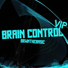 Brain Control (VIP)