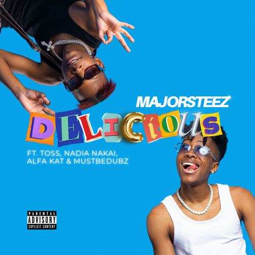 Delicious (feat. Alfa Kat, MustbeDubz, Nadia Nakai & TOSS)