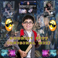 Goodist Riff (Original Mix)