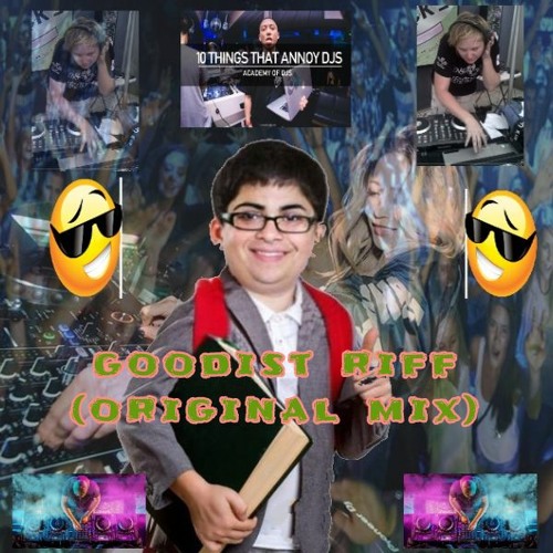 Goodist Riff (Original Mix)
