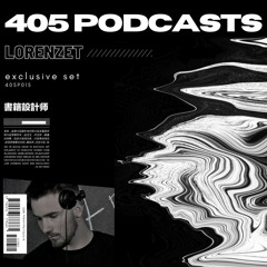 405P015 | Lorenzet | STUDIO 405 PODCAST SESSIONS