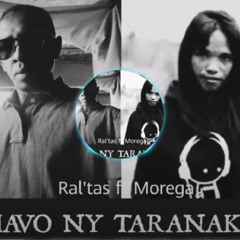 RAL'TAS feat MOREGA - Tiavo ny Taranaka. (2025 Song)