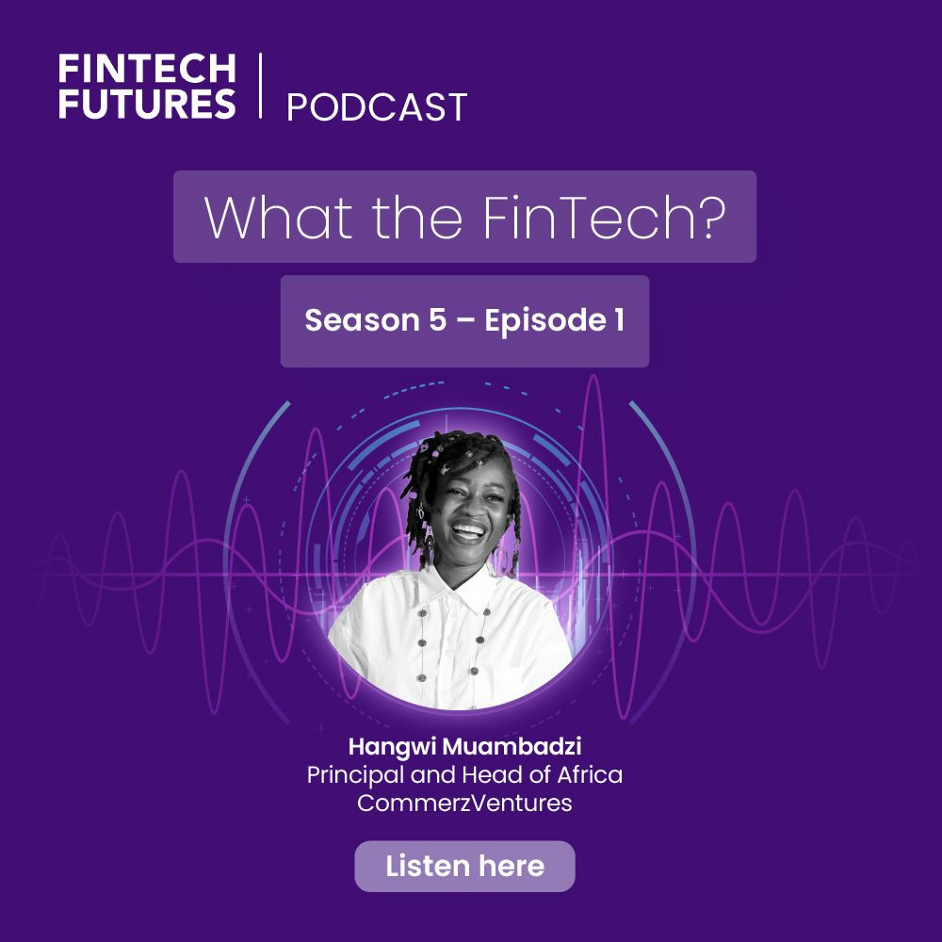 What the FinTech? | S.5 Episode 1 | The growth of fintech in Africa