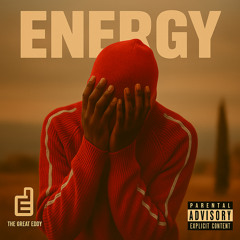 The Great Eddy - Energy (Official Audio)