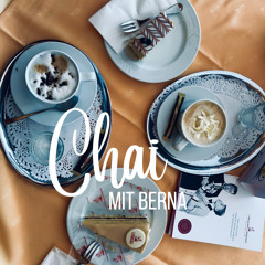 Chai mit Berna Folge (4)Freundschaft